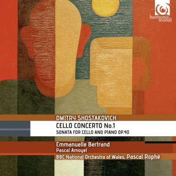 Emmanuelle Bertrand, BBC National Orchestra of Wales & Pascal Rophé Cello Concerto No. 1 in E-Flat Major, Op. 107: I. Allegretto