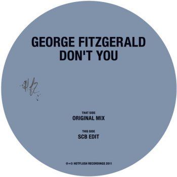 George FitzGerald Don't You (SCB edit)