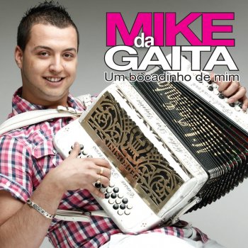 Mike da Gaita Deita, deita