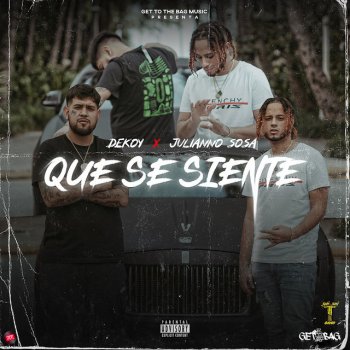 Julianno Sosa feat. Dekoy Que Se Siente