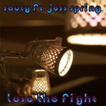 Saucy Lose the Fight (Anthony Howells Morning Mix)