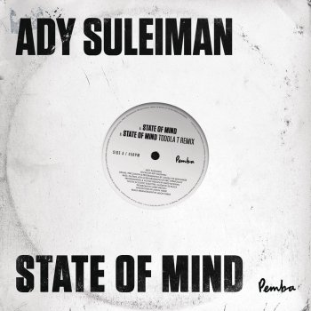 Ady Suleiman State of Mind (Toddla T meets Suns of Dub Remix)