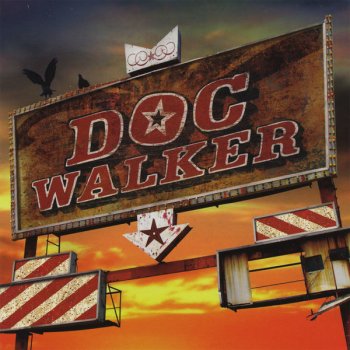 Doc Walker Comes A Time