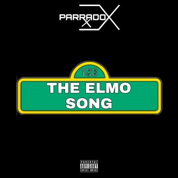 Parradox The Elmo Song