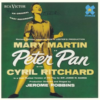 Peter Pan Ensemble, Mary Martin, Robert Harrington, Joseph Stafford & Kathy Nolan I Won't Grow Up