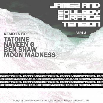 Исполнитель Jamez & Soulboy, альбом Surface Tension - Remixes, Pt. 2