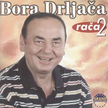 Bora Drljača Oj Bojana, pitaj Milijanu