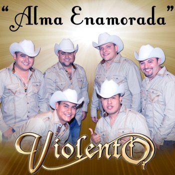 Grupo Violento Alma Enamorada