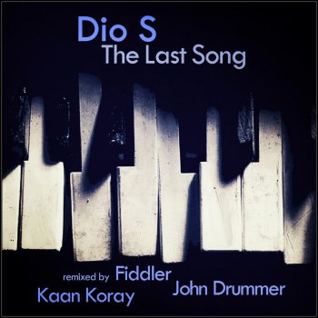 Dio S The Last Song (Kaan Koray Vocal Mix)