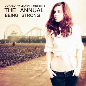 The Annual Being Strong - Full Vocal Mix