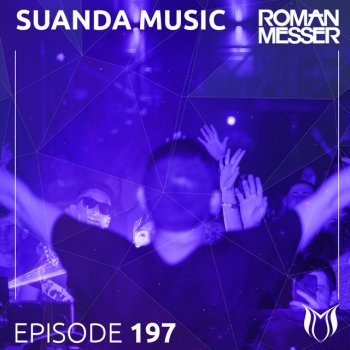 Roman Messer feat. Cari Serenity (Suanda 197)