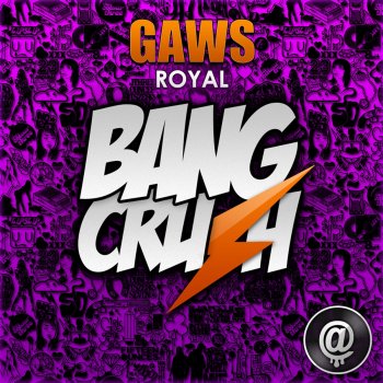 Royal Gaws - Original Mix