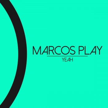 Исполнитель Marcos Play, альбом Yeah