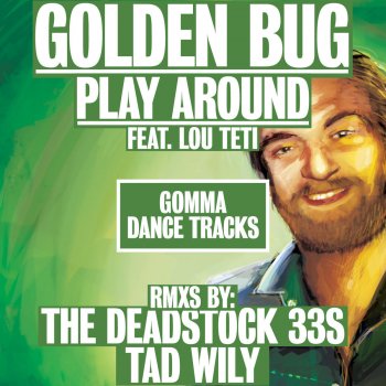 Golden Bug Play Around (The Deadstock 33s Remix)