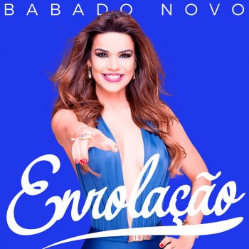Babado Novo Enrolação