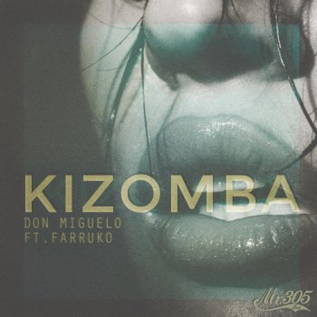 Don Miguelo feat. Farruko Kizomba