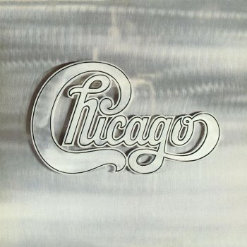 Chicago 25 Or 6 To 4 - Remastered