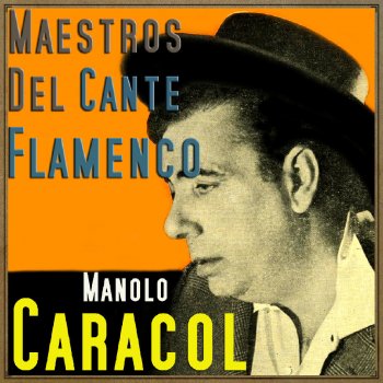 Manolo Caracol Martinetes