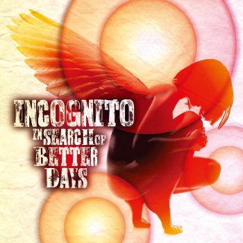 Incognito feat. Maysa All I Ever Wanted