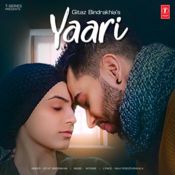 Gitaz Bindrakhia feat. Intense Yaari
