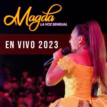 Magda la Voz Sensual Margaritay - En Vivo