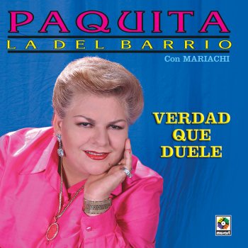 Paquita la del Barrio Verdad Que Duele