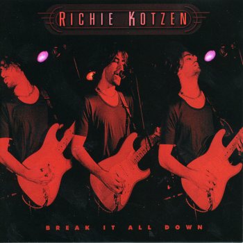 Исполнитель Richie Kotzen, альбом Break It All Down