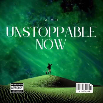 Исполнитель AVI, альбом UNSTOPPABLE NOW