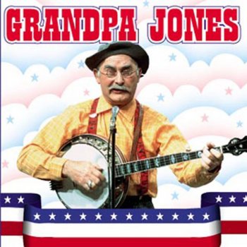 Grandpa Jones The All Go Hungry Hash House