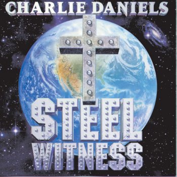 Charlie Daniels New Pharisees - Steel Witness Album Version