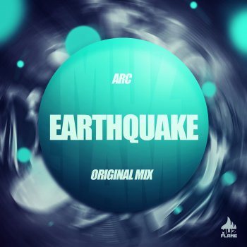 Arc Earthquake - Original Mix