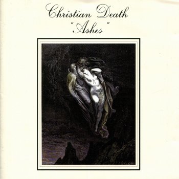 Christian Death "Ashes" Part 2