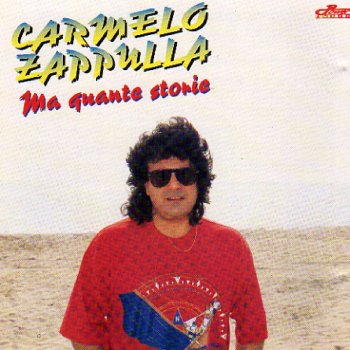 Carmelo Zappulla Ammore ammore ammore