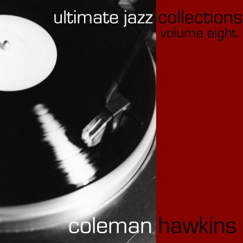 Coleman Hawkins Crazy Rythm