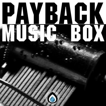 Payback Music Box - Original Mix