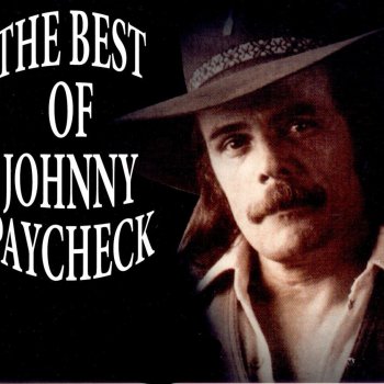 Johnny Paycheck Walk Through This World