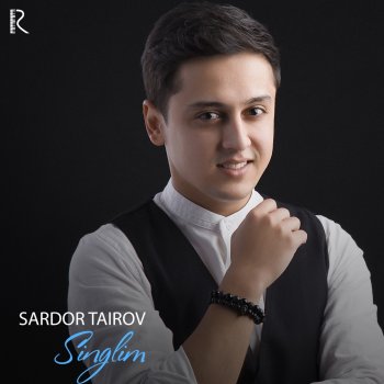 Sardor Tairov Singlim