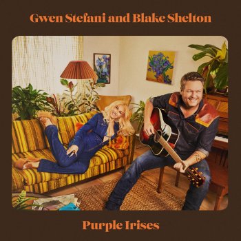 Gwen Stefani feat. Blake Shelton Purple Irises