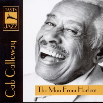 Cab Calloway & His Orchestra Love Is the Reason