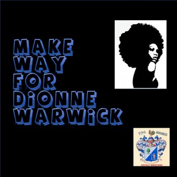 Dionne Warwick Walk on By