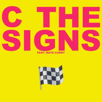 Eichlers C the SIGNS (feat. Nate Curry)
