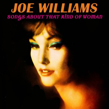 Joe Williams That Kind of Woman