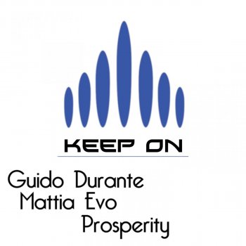 Исполнитель Guido Durante, альбом Prosperity (feat. Mattia Evo)
