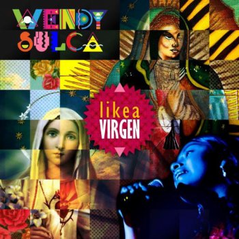 Wendy Sulca Like A Virgen