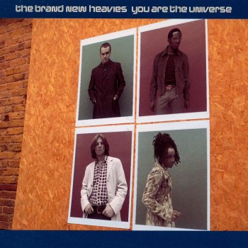 The Brand New Heavies You Are the Universe (Curtis and Moore's Universal Summer Groove)