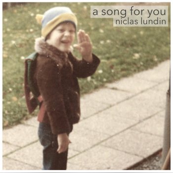Niclas Lundin A Song for You
