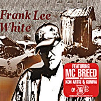 Исполнитель Frank Lee White, альбом The Re-Up