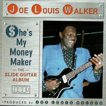 Joe Louis Walker Eight Years Of Lovin'