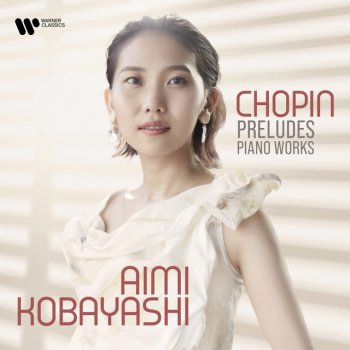 Frédéric Chopin feat. Aimi Kobayashi Chopin: 24 Preludes, Op. 28: No. 4 in E Minor