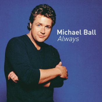 Michael Ball Tell Me There's a Heaven